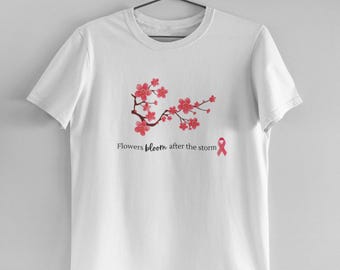 Camiseta contra el cáncer de mama: Las flores florecen después de la tormenta, empoderamiento, concientización y apoyo.