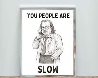 Impresión divertida de Slow Horses Jackson Lamb