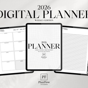 May include: Three digital planners on a light background. The central planner displays "2026 PLANNER" and "Daily & Weekly Organization." The left planner shows a weekly layout, and the right one has lined pages. The text "DIGITAL PLANNER WEEKLY EDITION" is at the top.