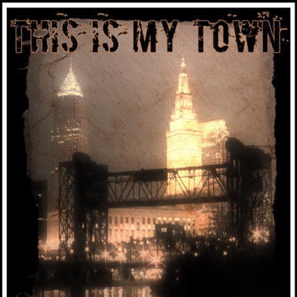 Cleveland, Ohio - This Is My Town - 2 Size Options - Signed Original Photograph Art Print by Kenneth Krolikowski - Free Shipping