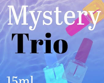 Mysterious Trio ~ 15ml