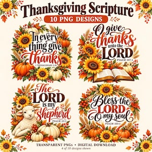 Può includere: Quattro design digitali Thanksgiving Scripture con girasoli, zucche, grano e foglie autunnali. Il testo include In everything give thanks, O give thanks unto the Lord, The Lord is my shepherd e Bless the Lord O my soul.