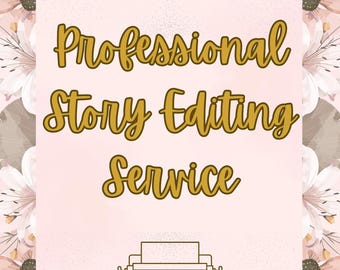 Servicio profesional de edición de historias / Mejora de la voz y el diálogo de los personajes / Mejora de manuscritos