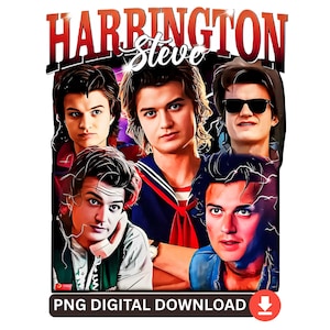 May include: A digital download graphic featuring a collage of Steve Harrington from the TV show, "Stranger Things." The design includes the text "Harrington Steve" in a bold, retro font, with a red download icon at the bottom.