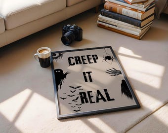 Creep It Real Halloween Print: Spooky Gothic Decor (Digital Download)