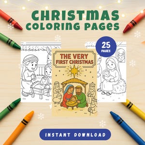 Puede incluir: Páginas para colorear de Navidad con el texto "The Very First Christmas" e "Instant Download". La imagen muestra un libro para colorear con 25 páginas, crayones e ilustraciones de la escena de la natividad.