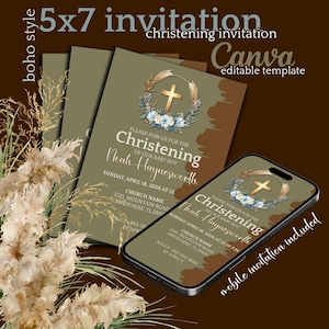 May include: A digital christening invitation with a cross and floral wreath design. The invitation is in a boho style and includes the text "Christening of our baby boy" and "mobile invitation included". The invitation is a 5x7 template.