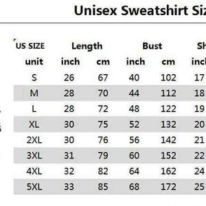 May include: Unisex sweatshirt size chart with measurements in inches and centimeters. Includes sizes S to 5XL, detailing length, bust, shoulder, and sleeve dimensions. The XL size has a length of 30 inches (75 cm), a bust of 52 inches (132 cm), and a sleeve length of 28 inches (70.5 cm).