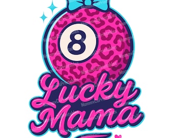 Lucky Mama Coquette Shirt PNG – Pink Leopard 8 Ball Bow Graphic for Sublimation