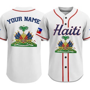 May include: A white baseball jersey with red trim, featuring the word Haiti and the Haitian coat of arms on the front, and the text YOUR NAME above the coat of arms on the back. Small Haitian flags are printed on both sleeves of the jersey.