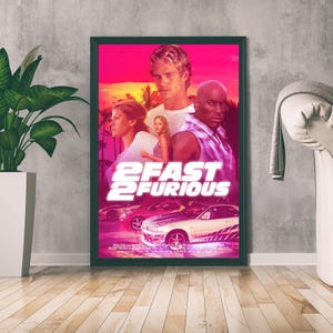 ワイルド・スピードX2 映画ポスター、ファンタジー映画プリント、映画愛好家へのギフト、ホームデコレーション、ウォールアート、ミニマリストアート