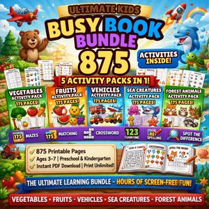 May include: A colorful digital download bundle for kids, featuring the text "Ultimate Kids Busy Book Bundle 875". The image showcases activity packs for vegetables, fruits, vehicles, sea creatures, and forest animals, with mazes, matching, and more.