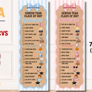 May include: Two vertical senior year bucket list banners measuring 24 inches by 72 inches. One banner has blue stripes and a blue bow, the other has pink stripes and a pink bow. Both feature a checklist of senior activities with small icons.