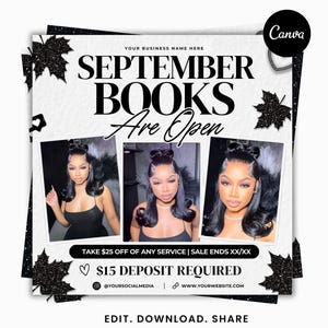 May include: A square promotional flyer with a white background and black glittery maple leaf accents. The text reads SEPTEMBER BOOKS Are Open, TAKE $25 OFF OF ANY SERVICE | SALE ENDS XX/XX, and $15 DEPOSIT REQUIRED. It features three photos of a person.