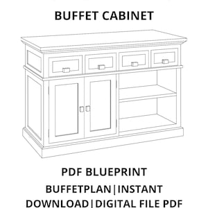 以下が含まれることがあります： ビュッフェキャビネットの技術図面、PDFブループリント。デザインは3つの引き出し、2つのキャビネットドア、オープンシェルフを備えています。画像には「BUFFETPLAN | INSTANT DOWNLOAD | DIGITAL FILE PDF」と書かれています。