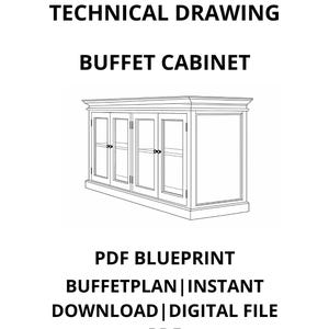 以下が含まれることがあります： ビュッフェキャビネットの技術図面。画像は、4つのドアが付いたキャビネットの白黒線画です。画像には「PDF Blueprint、Buffetplan | インスタントダウンロード | デジタルファイルPDF」と書かれています。