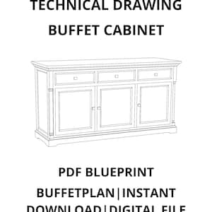 以下が含まれることがあります： 白黒のビュッフェキャビネットの技術図面。キャビネットには3つの引き出しと3つのドアがあります。画像には「TECHNICAL DRAWING BUFFET CABINET」と「PDF BLUEPRINT BUFFETPLAN | INSTANT DOWNLOAD | DIGITAL FILE PDF」と書かれています。