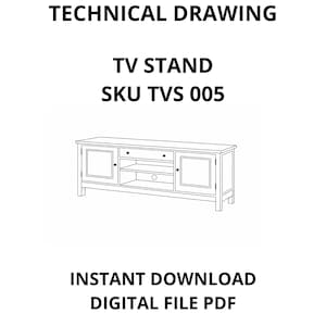 以下が含まれることがあります： テレビ台の技術図面、SKU TVS 005、線画スタイル。スタンドは、2つのキャビネットドア、2つの引き出し、オープンシェルフを備えています。「Instant Download Digital File PDF」のテキストも表示されています。