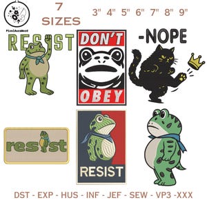 May include: A collection of embroidered patches featuring cartoon frogs and a black cat. The patches include the words "RESIST", "DON'T OBEY", and "-NOPE". Sizes range from 3 to 9 inches.