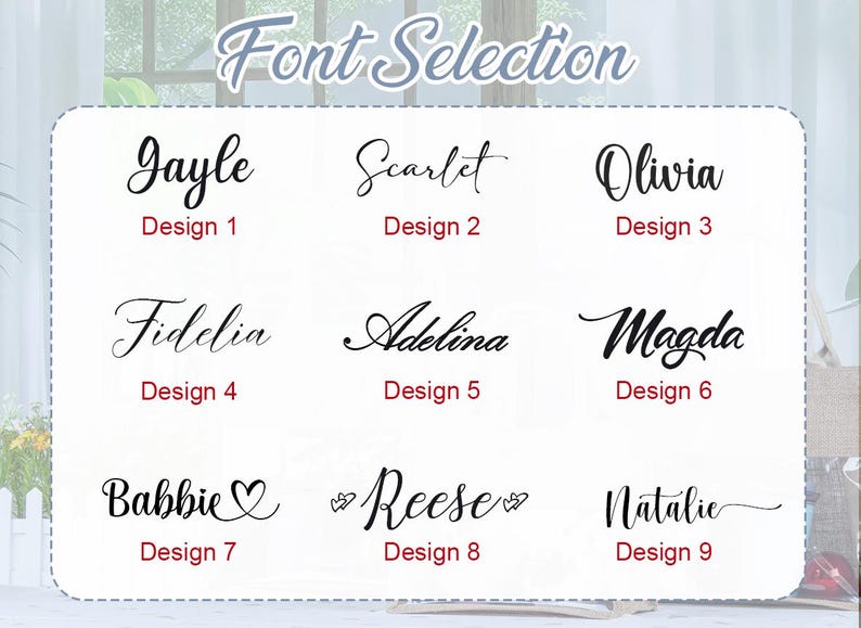 May include: A font selection chart displaying nine distinct black script typography styles labeled Design 1 through Design 9. Each design features a unique name written in a cursive font, including Gayle, Scarlet, Olivia, Fidelia, Adelina, Magda, Babbie, Reese, and Natalie.