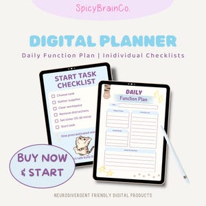 May include: Two digital tablets displaying a digital planner with the text "DIGITAL PLANNER" and "Daily Function Plan." One tablet shows a "START TASK CHECKLIST" and the other a "DAILY Function Plan." A stylus is next to the second tablet. The image includes the text "BUY NOW & START."