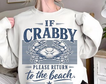If Crabby Please Return To The Beach PNG, Funny Crab Sublimation, Vintage Beach Quote, Summer Vacation Shirt Design Download