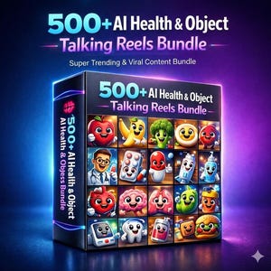 May include: A product box with the text "500+ AI Health & Object Talking Reels Bundle" and "Super Trending & Viral Content Bundle." The box features a grid of cartoon images of healthy foods, medical items, and a doctor.