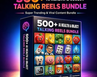 500+ AI Health & Object Talking Reels Bundle | Viral Faceless TikTok Instagram Content Instant Download