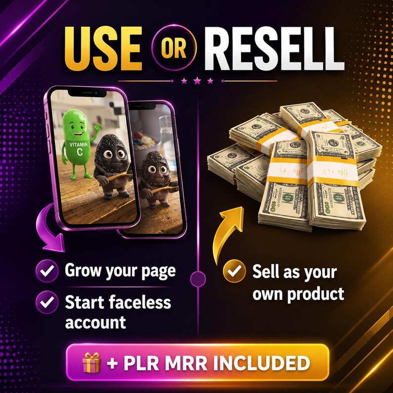 May include: A digital graphic featuring the text USE OR RESELL, two smartphones displaying animated characters, and stacks of US hundred-dollar bills. Below, text reads Grow your page, Start faceless account, Sell as your own product, and + PLR MRR INCLUDED.