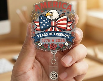 250th Anniversary USA Badge Reel, Patriotic Eagle ID Holder, 1776–2026 Independence Day Retractable Badge, 4th of July Nurse Gift NHOW11-06