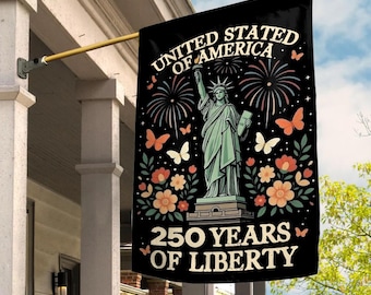 250 Years of Freedom Garden Flag, Statue of Liberty, 250th Anniversary of USA Banner, 4th Fourth of July Gift, Independence Day NHNE14