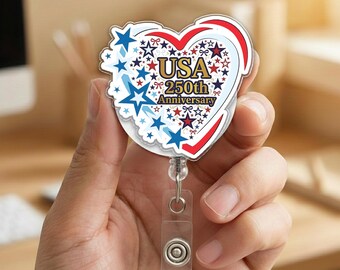 250 Years Nurse Badge Reel, Heart America Flag ID Holder, US Flag 250th Anniversary Gift, 1776-2026 Badge, Patriotic Gift for Nurse NHPH06-3