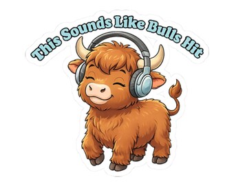 Funny Highland Cow Sticker, Music Meme Decal