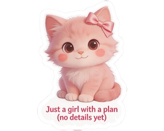 Pink Kawaii Kitten Sticker, Girl with a Plan Decal, Vinyl Laptop Journal Decoration
