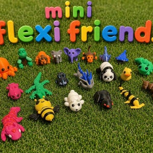 May include: A selection of brightly coloured, miniature 3D-printed animal figurines, such as an octopus, panda, and bee, displayed on green grass. The words "mini Flexi friends" are above the figurines in various colours.