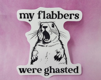 My Flabbers Were Ghasted Sticker