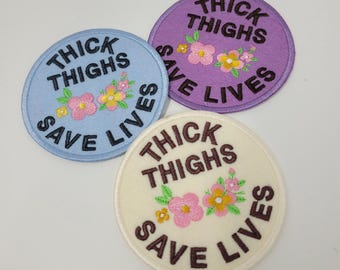 Thick Thighs Save Lives Sew-On patch