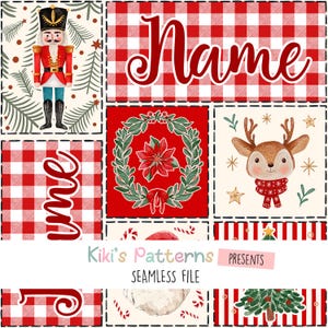 Könnte beinhalten: Ein nahtloses Datei-Design zum Thema Weihnachten mit einem Nussknacker, Rentier, Poinsettienkranz und rot-weiß karierten Mustern. Das Wort "Name" ist in einer Schrift geschrieben. Der Text "Kiki's Patterns" und "Seamless File" sind ebenfalls vorhanden.