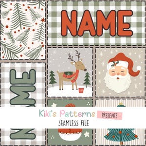 Peut inclure: Un motif de fichier sans couture sur le thème de Noël. Le motif présente un motif patchwork avec le mot "NAME" en orange, un renne, le Père Noël et des illustrations de sapins de Noël. Le motif comprend également le texte "Kiki's Patterns SEAMLESS FILE PRESENTS".