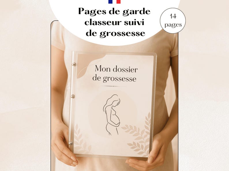 May include: A clear binder with the text "Mon dossier de grossesse" and "Pages de garde classeur suivi de grossesse" in French. The cover features a line drawing of a pregnant person. The binder has 14 pages.