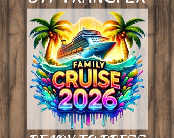 Family Cruise 2026 DTF Transfer, Neon Cruise Crew Shirt, Vacation Trip Shirt, Family Cruise Outfit, Summer Cruise Shirt