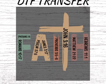 Faith Bible Verse DTF Transfer, Christian Shirt Print, Religious Inspirational Ready to Press