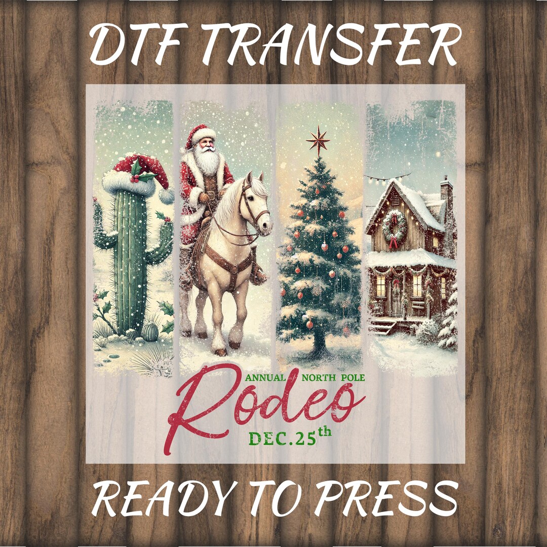 North Pole Rodeo Santa DTF Transfer: Christmas Shirt Design, Ready to ...