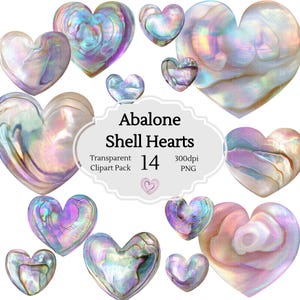 May include: A collection of iridescent abalone shell hearts in various sizes. The hearts display a range of colors, including pink, purple, and blue, with a pearlescent sheen. Text on the image reads "Abalone Shell Hearts" and "14 Transparent Clipart Pack".