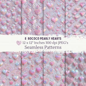 以下が含まれることがあります： ピンク、白、虹色の色合いのロココ真珠のハートを特徴とする8つのシームレスパターン。パターンは30.5 x 30.5 cm、300 dpiです。画像には「8 Rococo Pearly Hearts 12 x 12 Inches 300 dpi JPEG's Seamless Patterns」というテキストが含まれています。