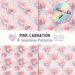 May include: Four seamless patterns featuring pink carnations on a light pink background. The image includes a circular graphic that says "Mini Set 4". The text "PINK CARNATION 4 Seamless Patterns" is also present.