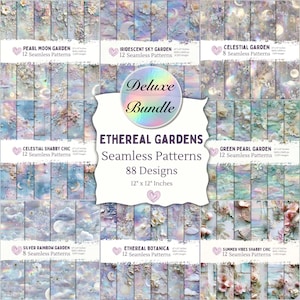 May include: A collection of digital seamless patterns titled "Ethereal Gardens." The bundle includes 88 designs, each 12 x 12 inches, with themes like "Pearl Moon Garden" and "Iridescent Sky Garden." The designs feature floral and celestial elements.