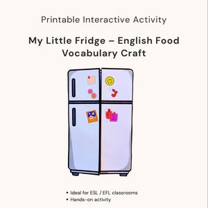 以下が含まれることがあります： 「My Little Fridge - English Food Vocabulary Craft」というタイトルの、印刷可能なインタラクティブアクティビティ。画像には、マグネットが付いた漫画の冷蔵庫と「Ecem Teacher」という文字が表示されています。英語の授業に最適です。