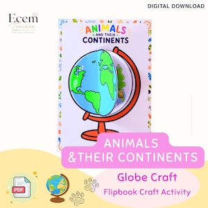 Op de afbeelding: Een digitale download knutselactiviteit getiteld Animals and Their Continents met een kleurrijke illustratie van een wereldbol op een standaard. Het blauwe en groene oppervlak van de wereldbol klapt open om diverse dieren op de continenten te tonen.