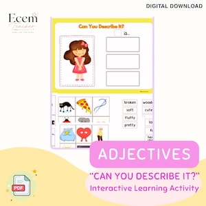 May include: A digital download educational worksheet titled Can You Describe It? featuring a cartoon girl illustration, blank boxes for writing, and a grid of various images including a cat, pizza slice, needle, and heart with corresponding adjective word labels.